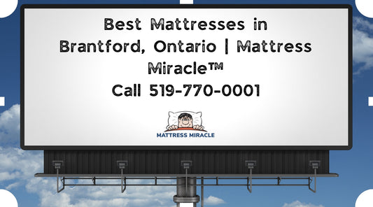 best mattresses in brantford ontario at mattress miracle
