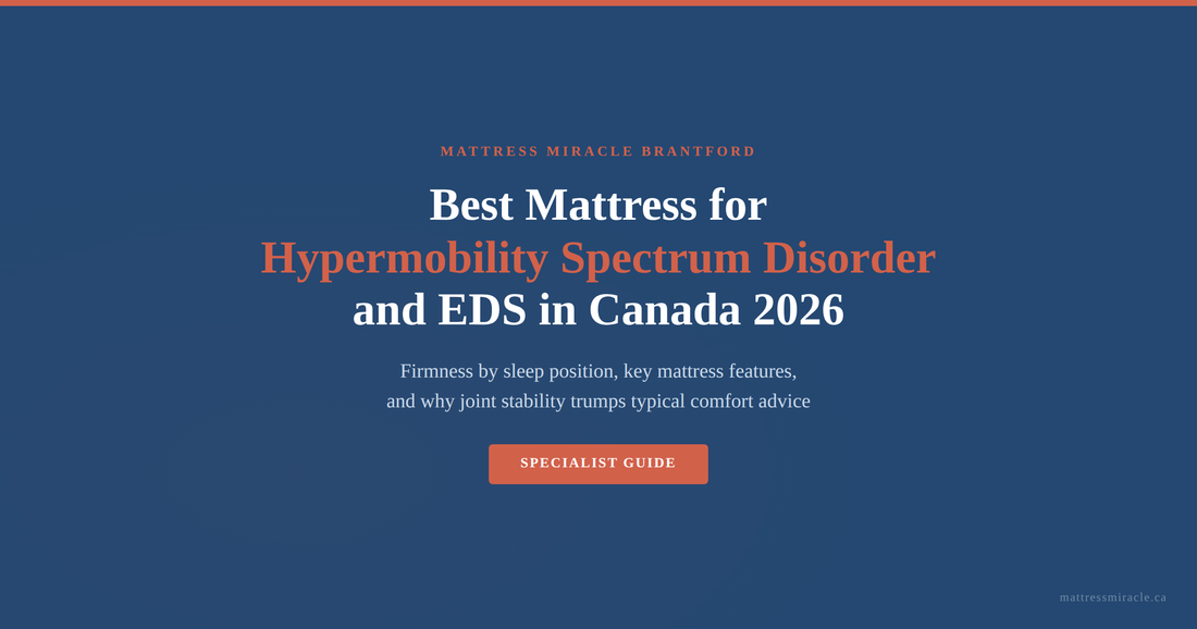 Best mattress for hypermobility spectrum disorder EDS Canada 2026