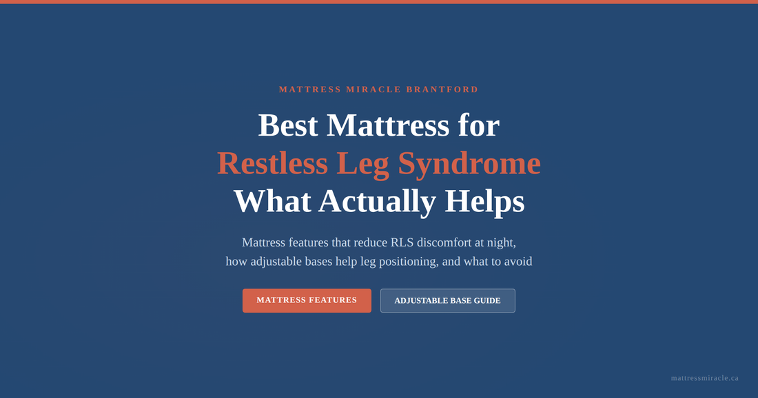 Best mattress for restless leg syndrome features that help vs worsen RLS adjustable base guide