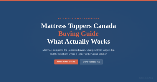 Mattress toppers Canada buying guide what actually works