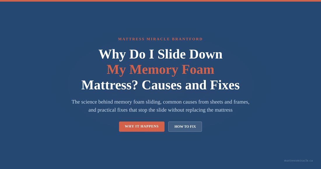 Why Do I Slide Down My Memory Foam Mattress: Causes and Fixes