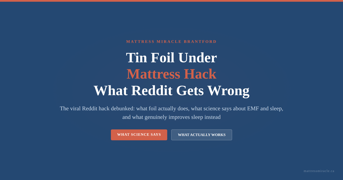 Tin foil under mattress hack Reddit debunked by Mattress Miracle