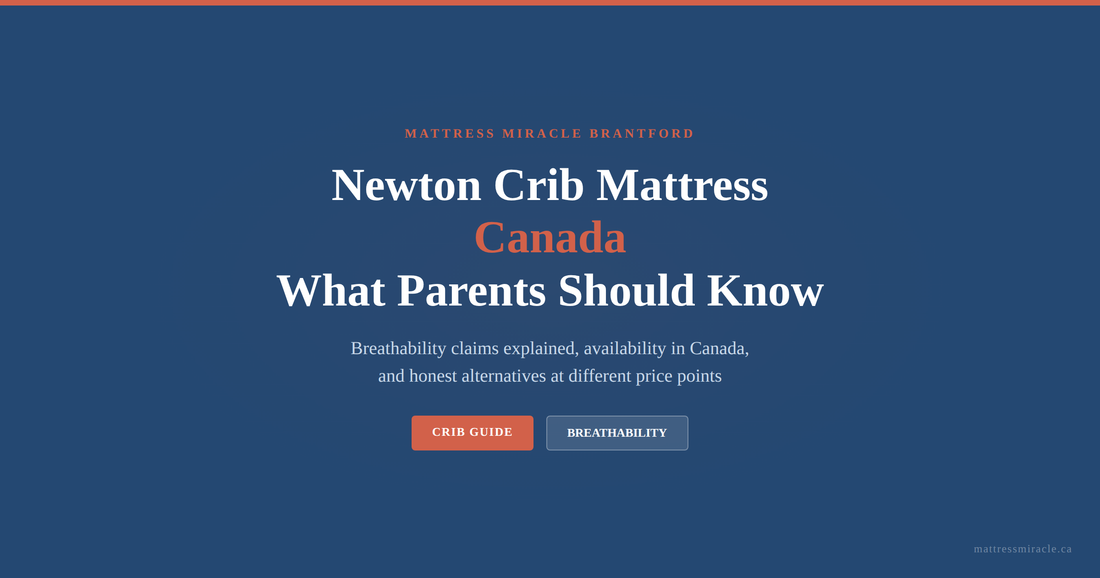 Newton crib mattress Canada what parents should know