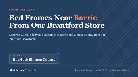 Bed Frames Near Barrie, Ontario: Southern Ontario's Best Independent Shop - Mattress Miracle Brantford
