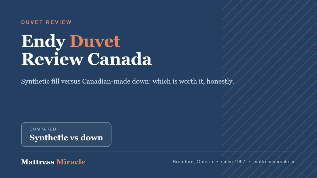 Endy Duvet Review Canada: Synthetic Fill vs Canadian-Made Down - Mattress Miracle Brantford