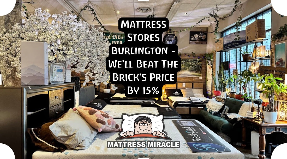 mattress stores burlington near me mattress miracle