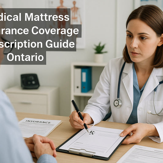 Medical Mattress Insurance Coverage: Ontario Navigation Guide