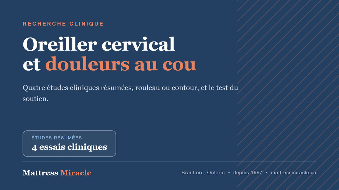 Oreiller cervical et douleurs au cou - Mattress Miracle Brantford