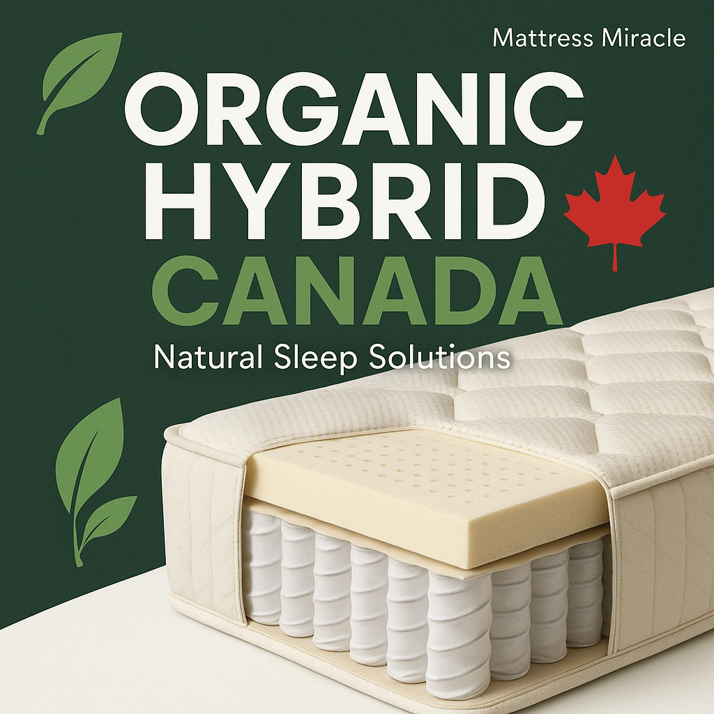 organic hybrid canada natural sleep solutions guide at mattress miracle canada cover