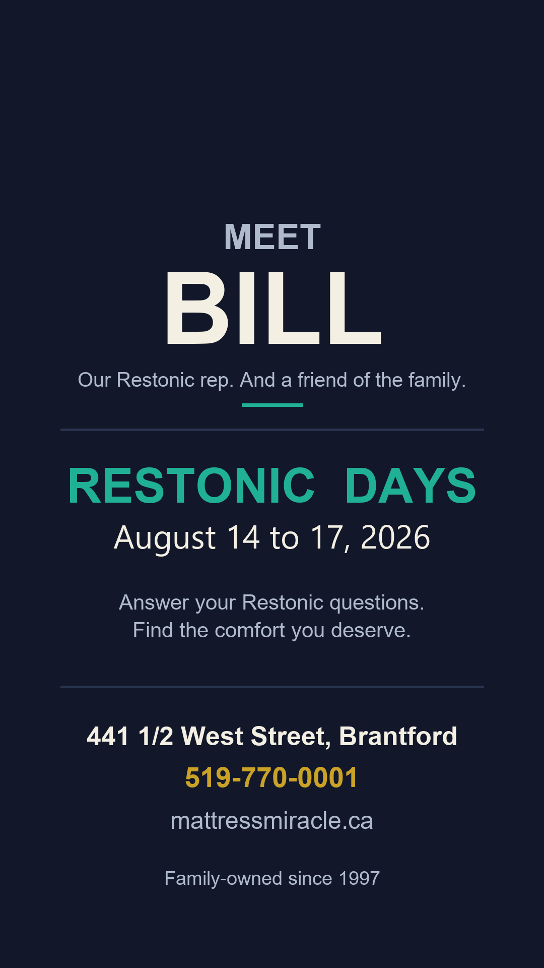 Restonic Days, meet Bill, August 14 to 17 2026 - Mattress Miracle Brantford